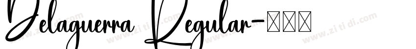 Delaguerra Regular字体转换